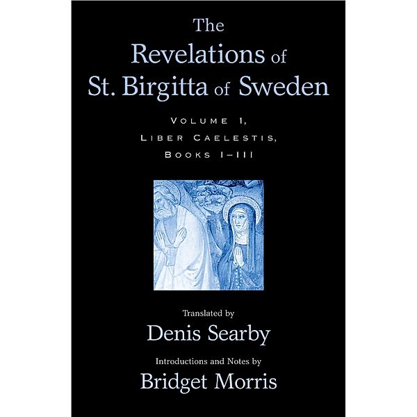 The Revelations of St. Birgitta of Sweden