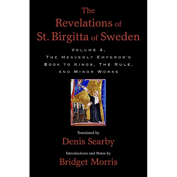 The Revelations of St. Birgitta of Sweden, Volume 4