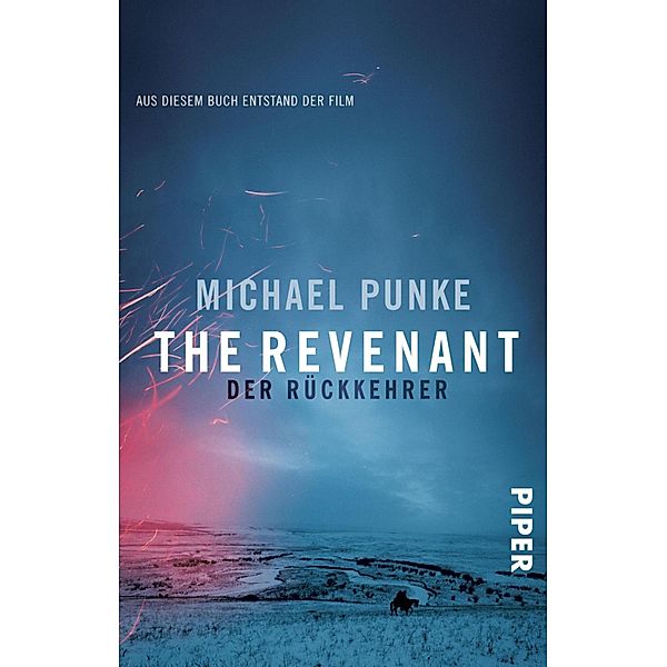 The Revenant - Der Rückkehrer, Michael Punke