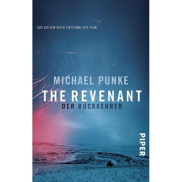 The Revenant - Der Rückkehrer, Michael Punke