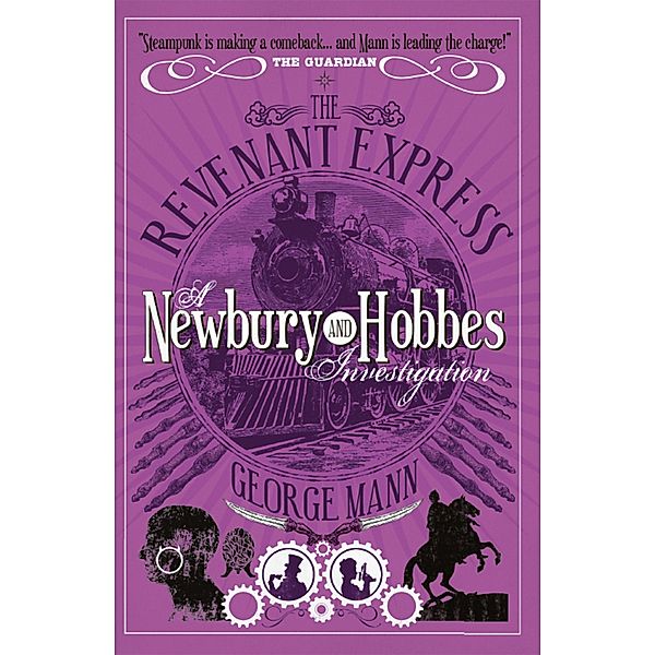 The Revenant Express / Newbury and Hobbes Bd.5, George Mann