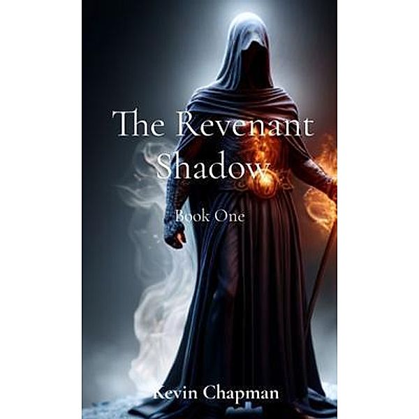 The Revenant Shadow, Kevin M. Chapman