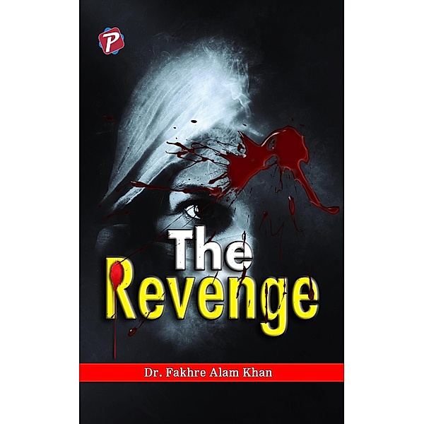 The Revenge, Fakhre Alam Khan 'Vidhyasagar'