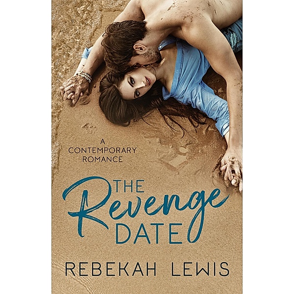The Revenge Date, Rebekah Lewis