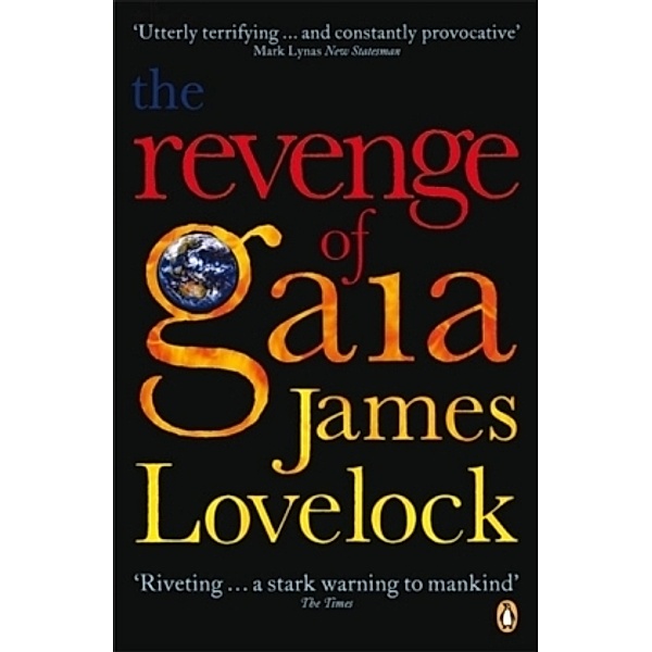 The Revenge of Gaia. Gaias Rache, englische Ausgabe, James Lovelock