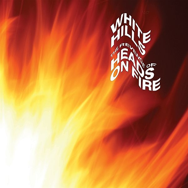 The Revenge Of Heads On Fire (Black Vinyl), White Hills