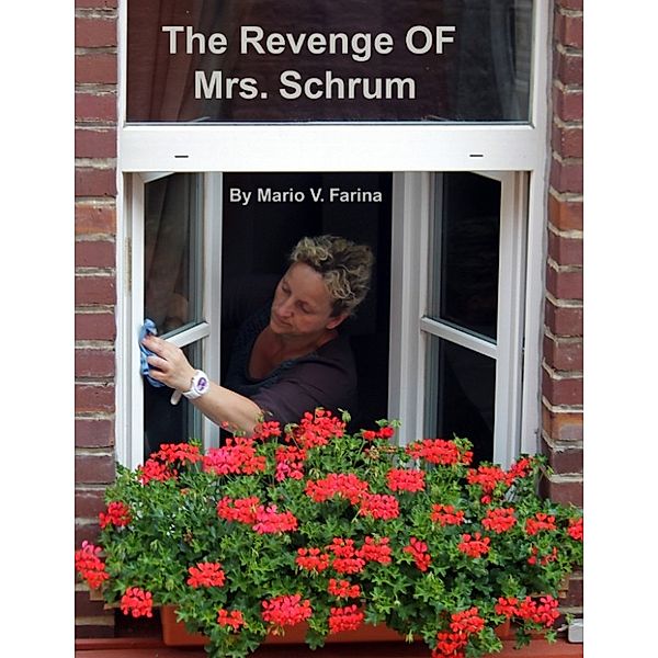 The Revenge of Mrs. Schrum, Mario V. Farina