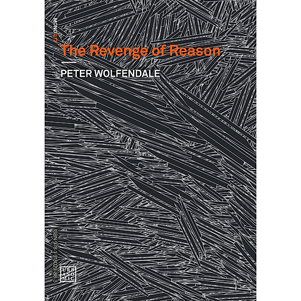 The Revenge of Reason, Peter Wolfendale