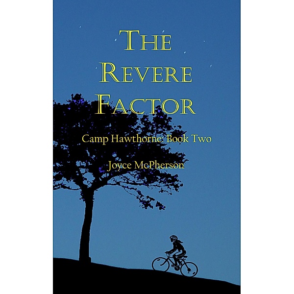 The Revere Factor (Camp Hawthorne Series, #2) / Camp Hawthorne Series, Joyce McPherson