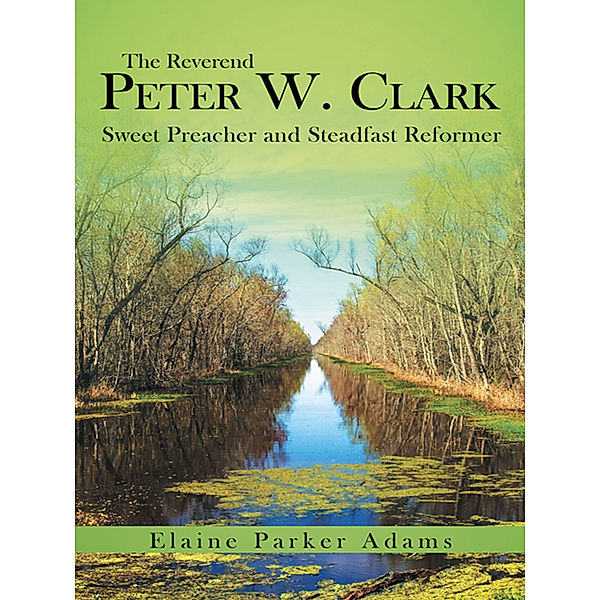 The Reverend Peter W. Clark, Elaine Parker Adams