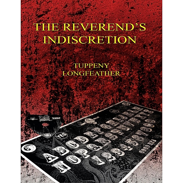 The Reverend's Indiscretion, Tupenny Longfeather