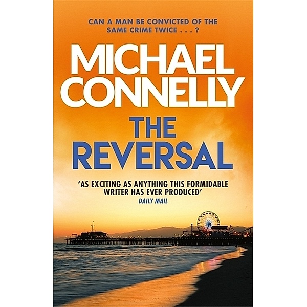 The Reversal, Michael Connelly
