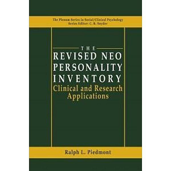 The Revised NEO Personality Inventory / The Springer Series in Social Clinical Psychology, Ralph L. Piedmont