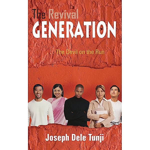 The Revival Generation, Joseph Dele Tunji