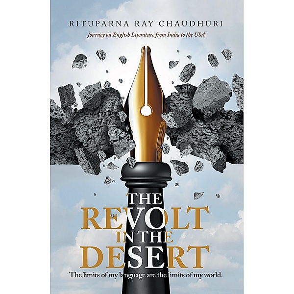 The Revolt in the Desert, Rituparna Ray Chaudhuri
