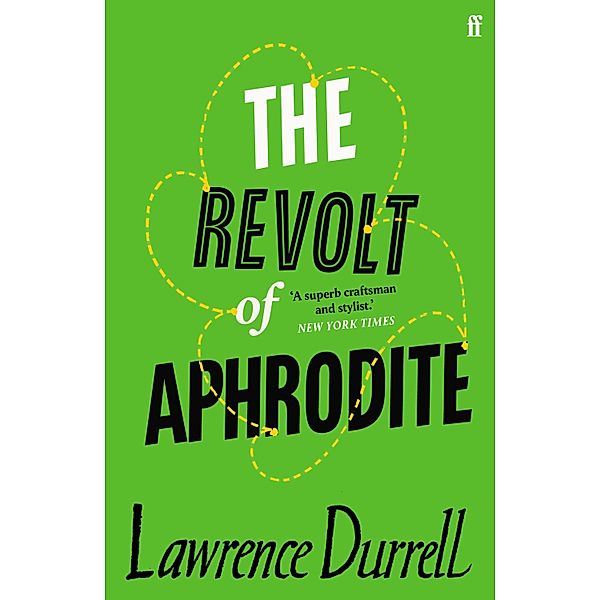 The Revolt of Aphrodite, Lawrence Durrell