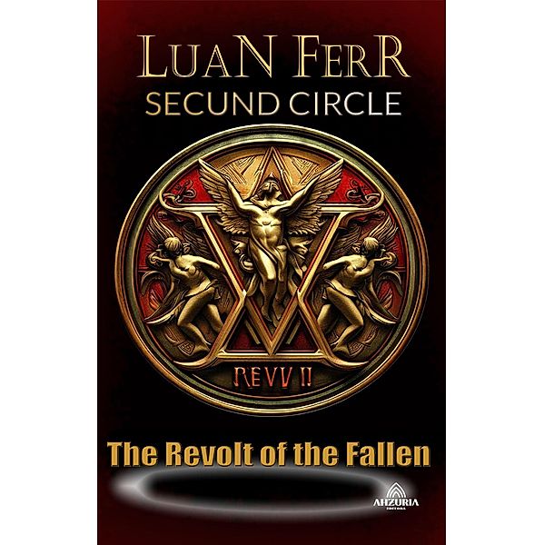 The Revolt of the Fallen, Luan Ferr