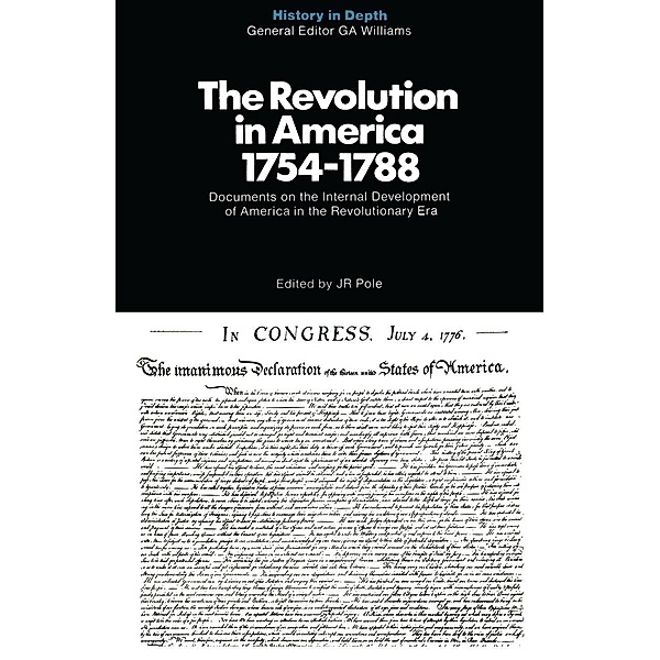 The Revolution in America 1754-1788