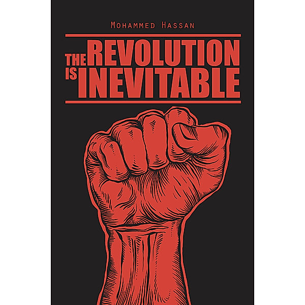 The Revolution Is Inevitable, Mohammed Hassan