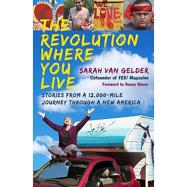 The Revolution Where You Live, Sarah Van Gelder