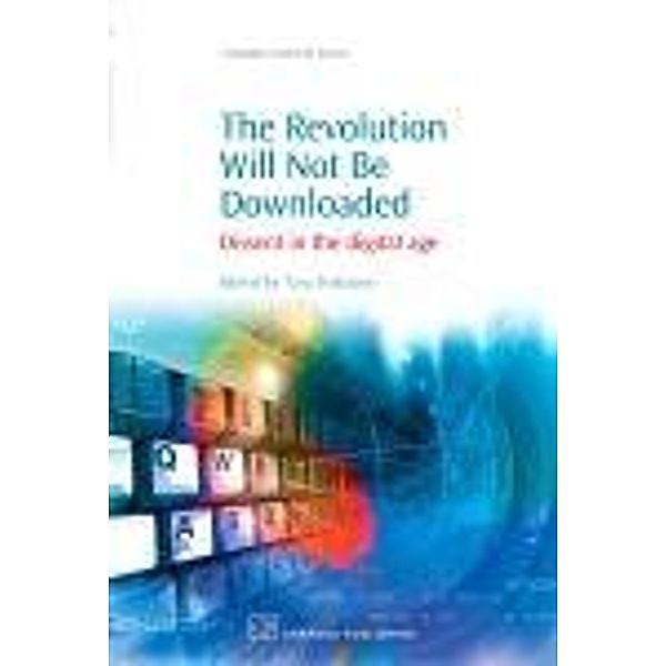 The Revolution Will Not Be Downloaded