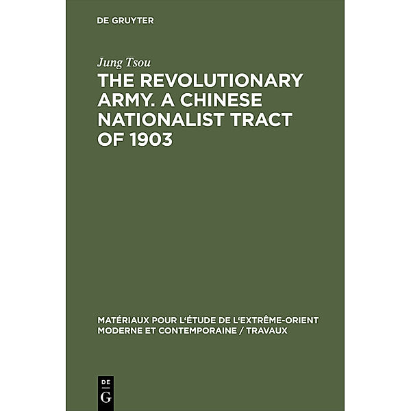 The revolutionary army. A Chinese nationalist tract of 1903, Jung Tsou
