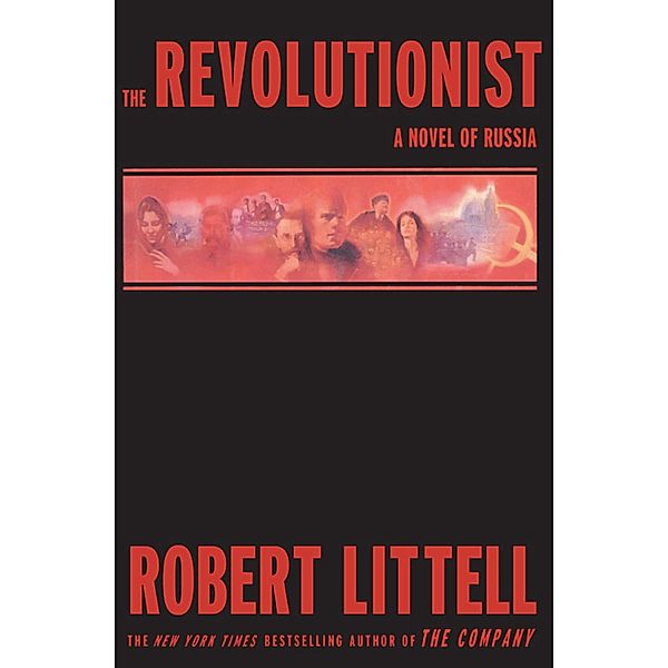 The Revolutionist, Robert Littell