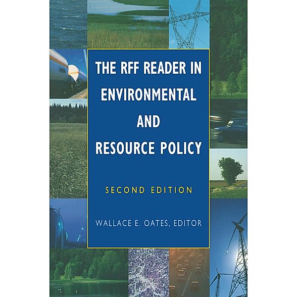 The RFF Reader in Environmental and Resource Policy