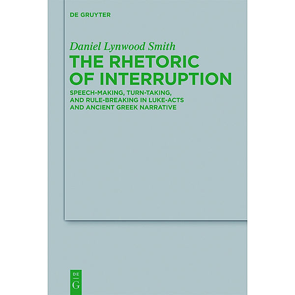 The Rhetoric of Interruption, Daniel Lynwood Smith