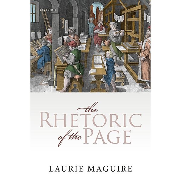 The Rhetoric of the Page, Laurie Maguire