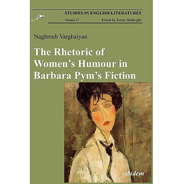 The Rhetoric of Women's Humour in Barbara Pym's Fiction, Naghmeh Varghaiyan