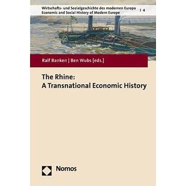 The Rhine: A Transnational Economic History