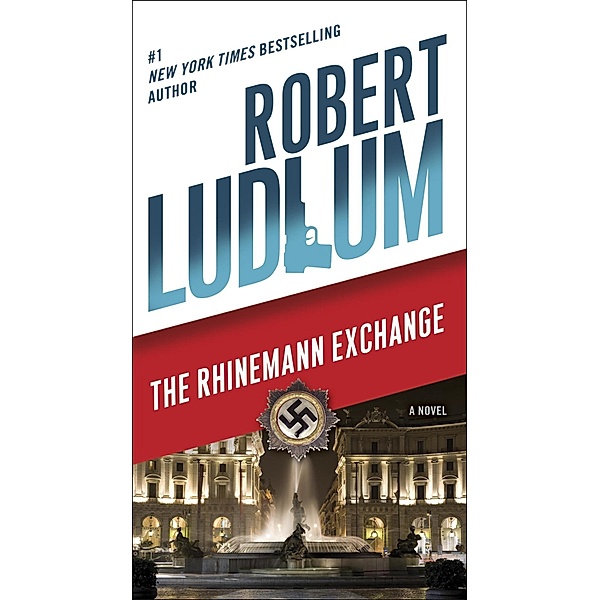 The Rhinemann Exchange, Robert Ludlum