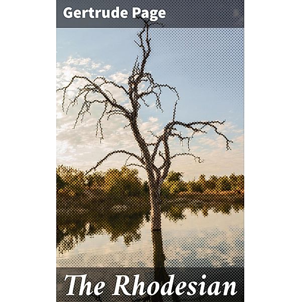The Rhodesian, Gertrude Page