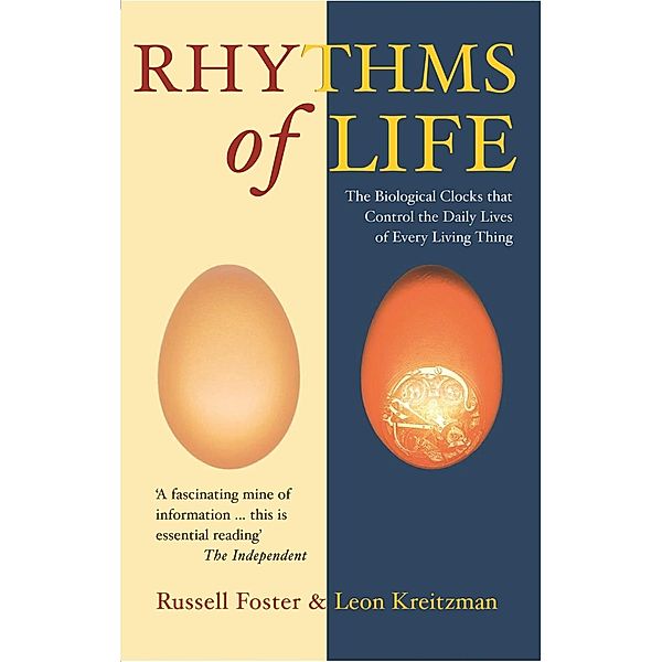 The Rhythms Of Life, Leon Kreitzman, Russell Foster