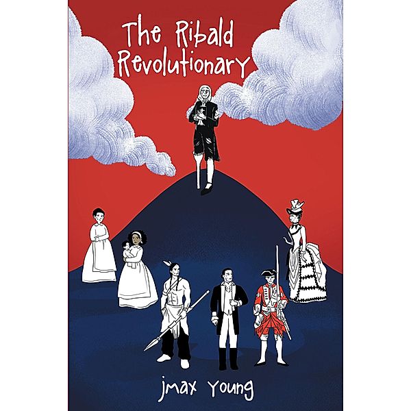 The Ribald Revolutionary, Jmax Young