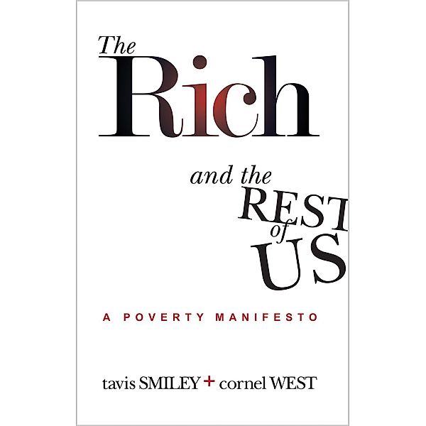 The Rich and the Rest of Us, Tavis Smiley, Cornel West
