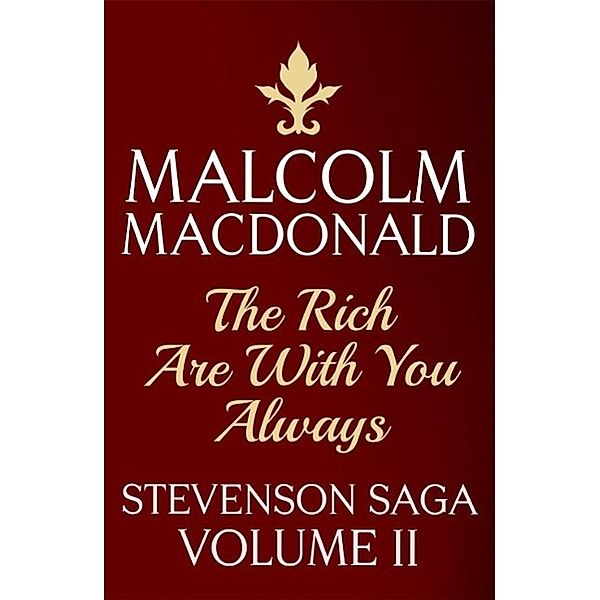 The Rich Are With You Always, Malcolm Macdonald