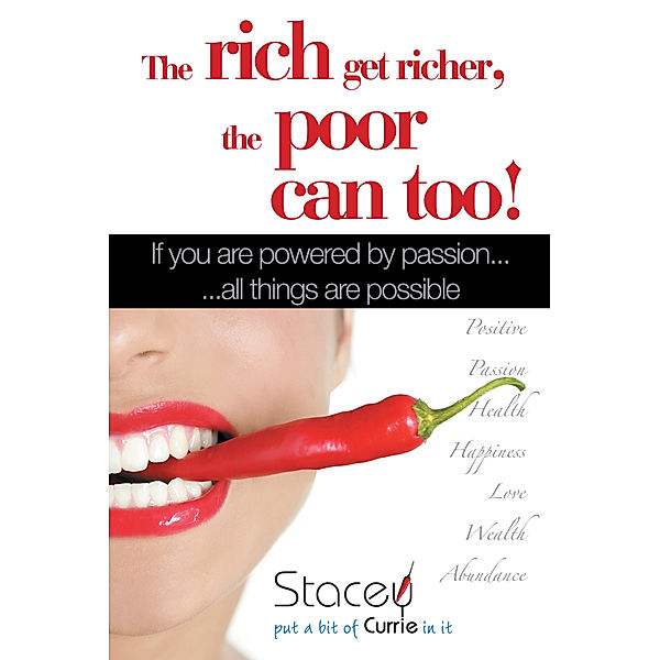 The Rich Get Richer, the Poor Can Too!, Stacey Currie