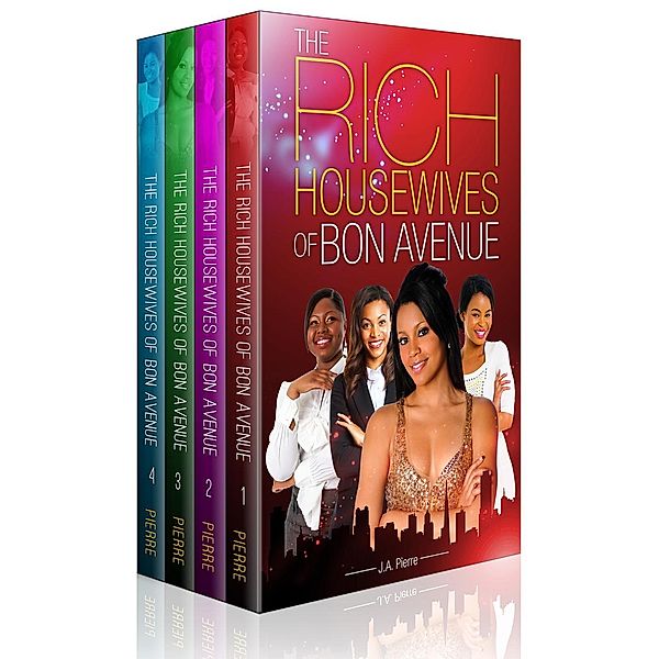 The Rich Housewives of Bon Avenue: The Rich Housewives of Bon Avenue Boxed Set, J.A. Pierre