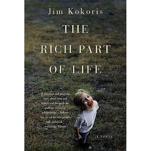 The Rich Part of Life, Jim Kokoris