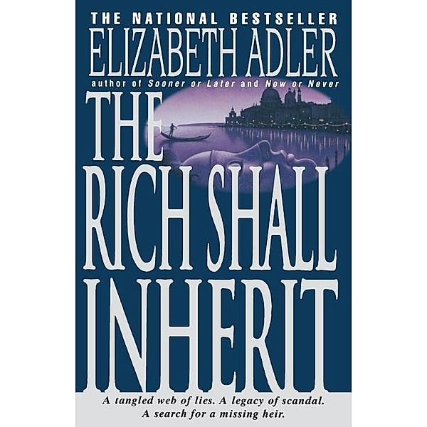 The Rich Shall Inherit, Elizabeth Adler