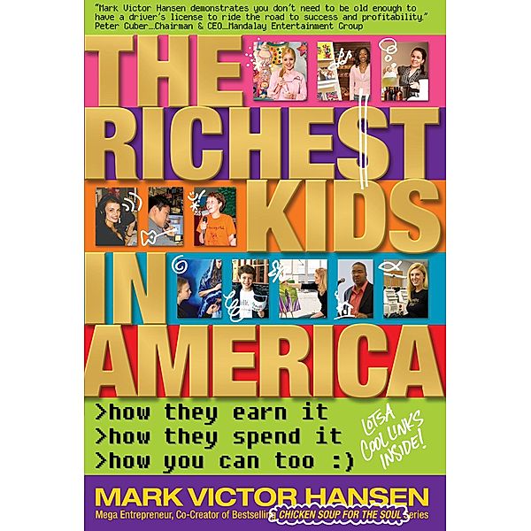 The Richest Kids in America, Mark Victor Hansen