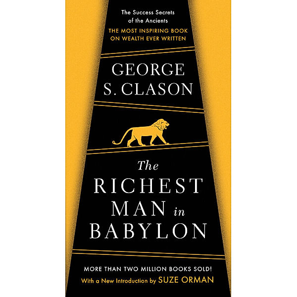 The Richest Man in Babylon, George S. Clason