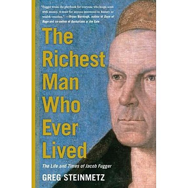 The Richest Man Who Ever Lived, Greg Steinmetz