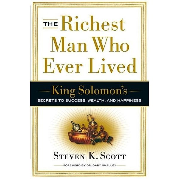 The Richest Man Who Ever Lived, Steven K. Scott