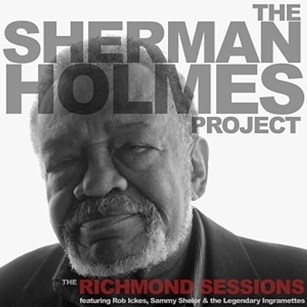 The Richmond Sessions, Sherman Project Holmes