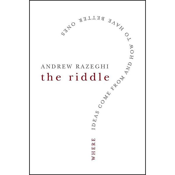 The Riddle, Andrew Razeghi