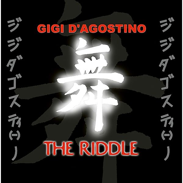 The Riddle, Gigi D'Agostino