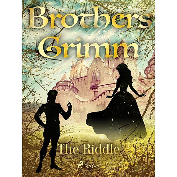 The Riddle / Grimm's Fairy Tales Bd.22, Brothers Grimm